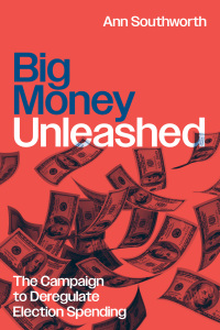Cover image: Big Money Unleashed 9780226830735