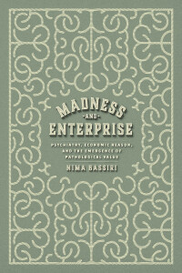 Omslagafbeelding: Madness and Enterprise 9780226830896