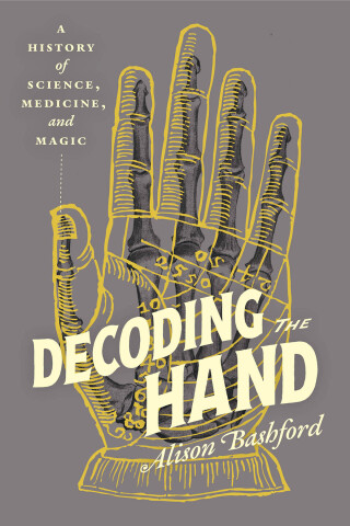 Imagen de portada: Decoding the Hand 9780226831152