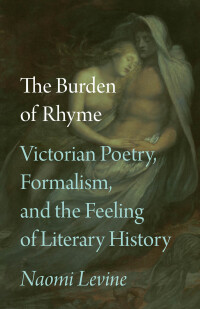 Cover image: The Burden of Rhyme 9780226834962