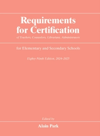 Imagen de portada: Requirements for Certification of Teachers, Counselors, Librarians, Administrators for Elementary and Secondary Schools, 2024–2025 89th edition 9780226837789