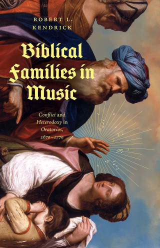 Cover image: Biblical Families in Music 9780226836041