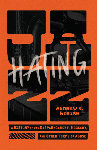 Cover image: Hating Jazz 9780226838335