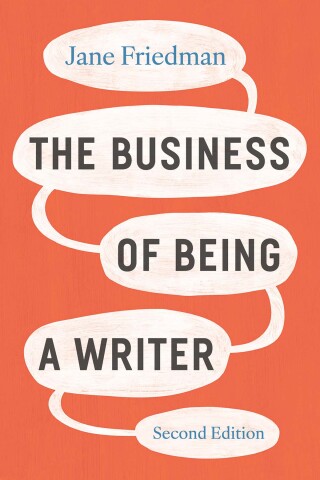 Cover image: The Business of Being a Writer, Second Edition 9780226838656