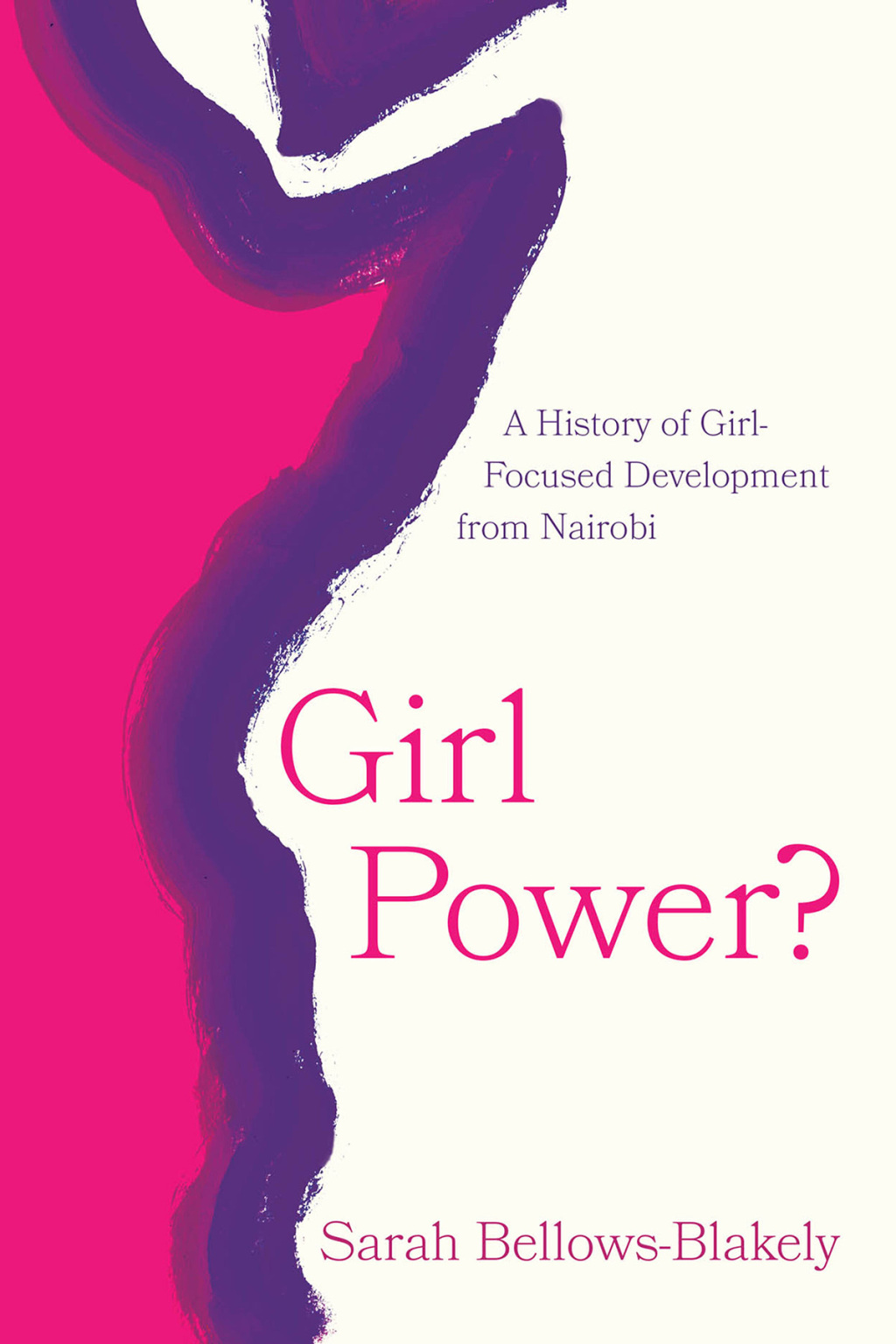 Girl Power? A History of Girl-Focused Development from Nairobi