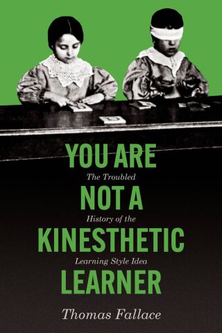 Imagen de portada: You Are Not a Kinesthetic Learner 9780226841366