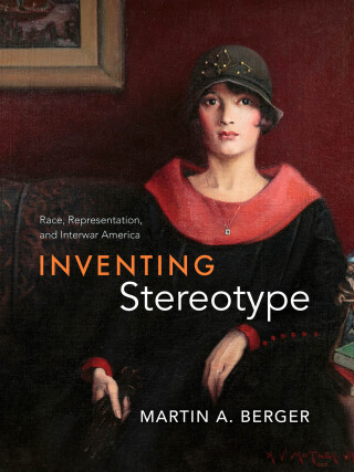 Cover image: Inventing Stereotype 9780226843674