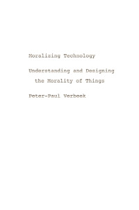 Omslagafbeelding: Moralizing Technology 1st edition 9780226852911