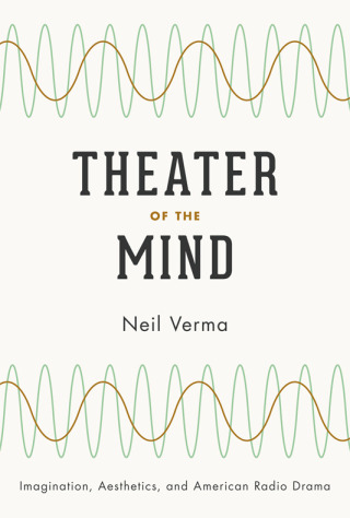 表紙画像: Theater of the Mind 1st edition 9780226853505