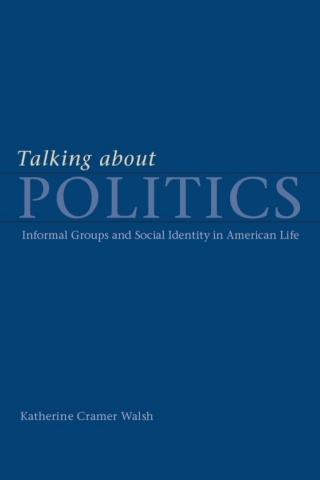 Cover image: Talking about Politics 1st edition 9780226872209