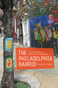 Imagen de portada: The Philadelphia Barrio 1st edition 9780226894317