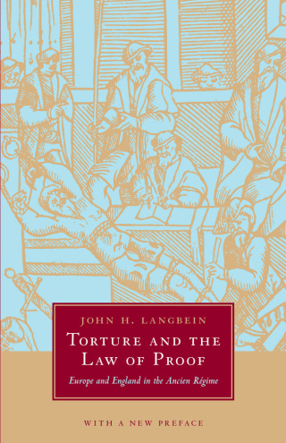 Cover image: Torture and the Law of Proof 1st edition 9780226468945