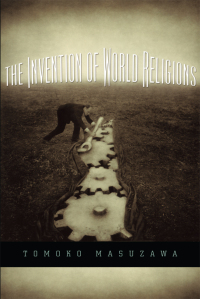 Immagine di copertina: The Invention of World Religions 1st edition 9780226509891