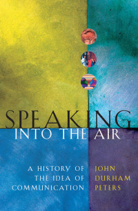 Imagen de portada: Speaking into the Air 1st edition 9780226662770
