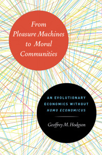 Cover image: From Pleasure Machines to Moral Communities 1st edition 9780226922713