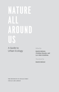Omslagafbeelding: Nature All Around Us 1st edition 9780226922751