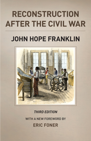 Cover image: Reconstruction after the Civil War, Third Edition 3rd edition 9780226923376