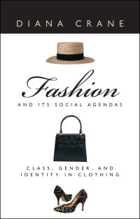 Cover image: Fashion and Its Social Agendas 1st edition 9780226117980