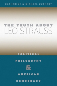 Cover image: The Truth about Leo Strauss 1st edition 9780226993331