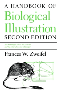 Omslagafbeelding: A Handbook of Biological Illustration 2nd edition 9780226997018