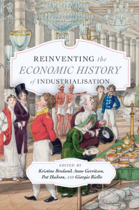 Cover image: Reinventing the Economic History of Industrialisation 9780228000914