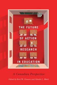 Cover image: The Future of Action Research in Education 9780228000983