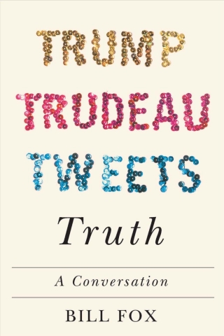 Cover image: Trump Trudeau Tweets Truth 9780228001119