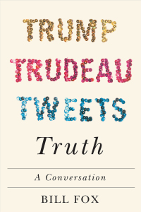 Titelbild: Trump Trudeau Tweets Truth 9780228001119