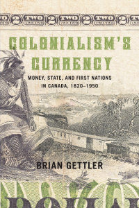 Imagen de portada: Colonialism's Currency 9780228001188