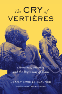 Cover image: The Cry of Vertières 9780228001409