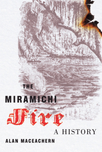 Cover image: The Miramichi Fire 9780228001492