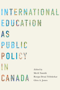 Cover image: International Education as Public Policy in Canada 9780228001751