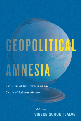 Imagen de portada: Geopolitical Amnesia 9780228001805