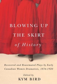 Immagine di copertina: Blowing up the Skirt of History 9780228003311