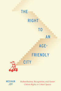 Cover image: The Right to an Age-Friendly City 9780228003953