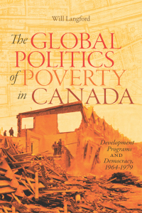 Cover image: The Global Politics of Poverty in Canada 9780228003960