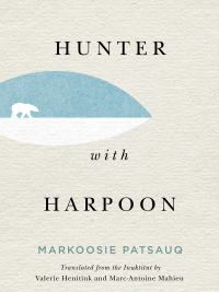 Cover image: Hunter with Harpoon 9780228004028