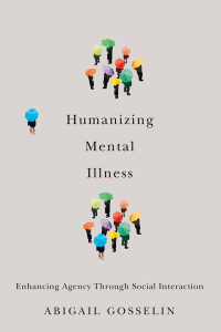 Cover image: Humanizing Mental Illness 9780228006787