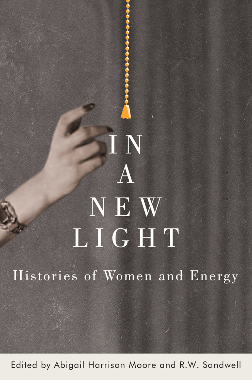 In a New Light Histories of Women and Energy