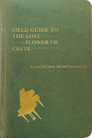 Cover image: Field Guide to the Lost Flower of Crete 9780228005810