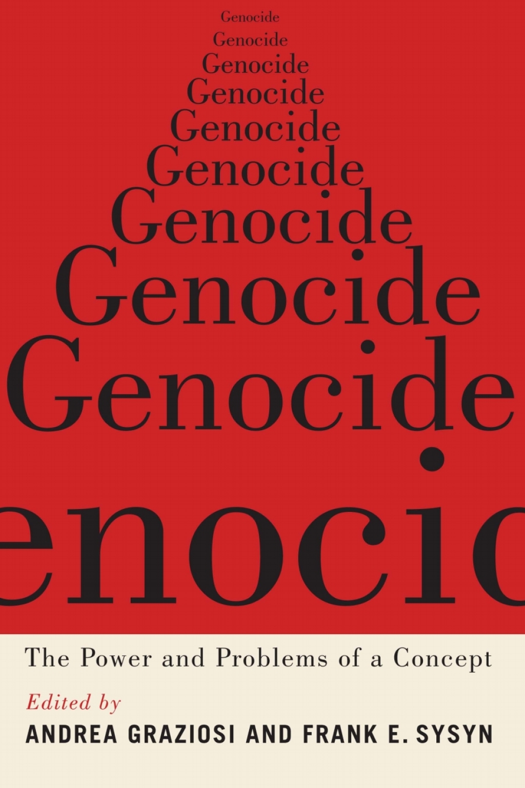 Genocide The Power and Problems of a Concept
