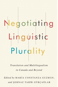 Immagine di copertina: Negotiating Linguistic Plurality 9780228009139