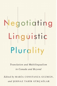 Cover image: Negotiating Linguistic Plurality 9780228009139