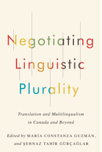 Cover image: Negotiating Linguistic Plurality 9780228009139