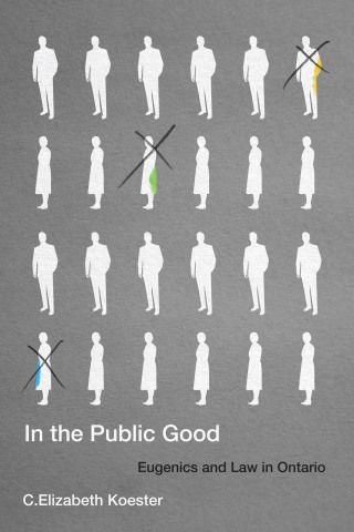 Cover image: In the Public Good 9780228008514