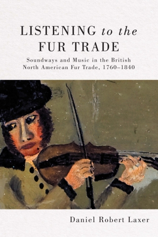 Cover image: Listening to the Fur Trade 3rd edition 9780228008590