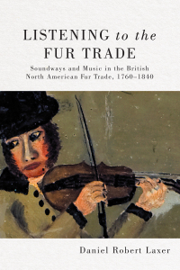 Cover image: Listening to the Fur Trade 9780228008590