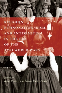Immagine di copertina: Religion, Ethnonationalism, and Antisemitism in the Era of the Two World Wars 9780228008903