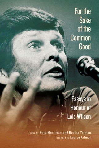 Cover image: For the Sake of the Common Good 9780228010951