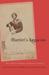 Cover image: Harriet’s Legacies 9780228010654
